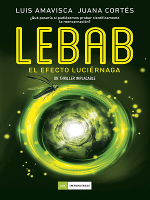 cover image of Lebab. El efecto luciérnaga